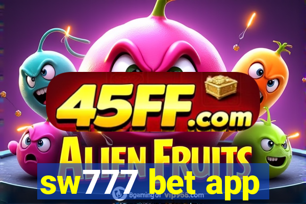 sw777 bet app